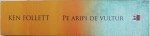 PE ARIPI DE VULTUR de KEN FOLLETT , 2015