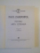PENTRU ARTA LITERARA , VOL. I de PAUL ZARIFOPOL , 1997