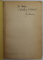 PEREGRINUL TRANSILVAN ( 1835 - 1844 ) de I. CODRU DRAGUSANU , editie ingrijita de SERBAN CIOCULESCU , 1942 , DEDICATIE *