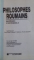 PHILOSOPHES ROUMAINS (L. BLAGA, M. VULCANESCU, N. IONESCU, D. STANILOAE), REPERES UNIVERSELS de VICTOR BOTEZ, NICOLAE SARAMBEI