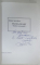 PIATRA - NEAMT - STUDIU MONOGRAFIC de MIHAIL APAVALOAE , 2005 , DEDICATIE *