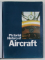 PICTORIAL HISTORY OF AIRCRAFT by DAVID MONDEY , 1975