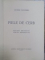 PIELE DE CERB. PRETEXT DRAMATIC PENTRU MEDITATIUNE de GEORGE MAGHERU, CONTINE DEDICATIA AUTORULUI  1937