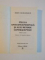 PILULA ANTICONCEPTIONALA SI ALTE METODE CONTRACEPTIVE , EDITIA A VI - A de JOHN GUILLEBAUD