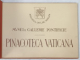 PINACOTECA VATICANA , MVSEI e GALLERIE PONTIFICIE , ALBUM CU 32 HELIOGRAVURI DE EPOCA , EDITIE INTERBELICA