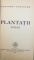 PLANTATII -  POESII de CONSTANT TONEGARU , 1945 , CONTINE DEDICATIA AUTORULUI CATRE IONEL TEODOREANU*