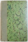 PLATON - OEUVRES COMPLETES , TOME IV - 2 e PARTIE : LE BANQUET , EDITIE BILINGVA FRANCEZA - GREACA ,  1930