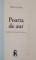 POARTA DE AUR de PHILIP LE ROY, 2014