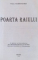 POARTA RAIULUI de NICODIM MANDITA, 2010