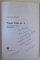 POARTA SCHEI NR. 4 de DAN MIRCEA CIPARIU , cu 23 desene de inedite de MIHAI ZGONDOIU , 2005 , DEDICATIE *