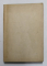 POESIES NOUVELLES 1836 - 1852 par ALFRED DE MUSSET , LIPSA COPERTA ORIGINALA , EDITIE INCEPUT DE SECOL XX