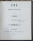 Poesii si Zoe, Drama in trei acte de Ion Catina - Bucuresti, 1846-1847, Colegat de 2 titluri, *Editia I