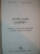 POFTA BUNA, COPII, INDREPTAR PRACTIC DE ALIMENTATI A COPIILOR SANATOSI SI BOLNAVI de MARA RICMAN SI OLIMPIA TEODORU, BUC. 1980