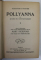 POLLYANNA OU LE JEU DU CONTENTEMENT par ELEANOR H. PORTER , EDITIE DE INCEPUT DE SECOL XX