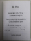 POSIBILITATEA EXPERIENTEI , O RECONSTRUCTIE TEORETICA A '' CRITICII RATIUNII PURE '' de ILIE PARVU , 2004 , DEDICATIE *