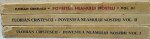 POVESTEA NEAMULUI NOSTRU de FLORIAN CRISTESCU, VOLUMELE I - III, desene de A, MURNU - BUCURESTI, 1946