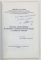 PRACTICA DACTILOSCOPIEI IN SISTEMUL CARTOTECII  DECADACTILARE A CAZIERULUI JUDICIAR de AUREL OLARU ,coordonator COLONEL ERHAN SEBASTIAN , 1997 , DEDICATIE *