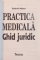 PRACTICA MEDICALA, GHID JURIDIC de GABRIEL NASUI, 2000