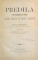PREDILA ( UN PRISONIER LA TURCI ) POEMA EROICA IN PATRU CANTURI , DE VASILE RUSANESCU , 1879