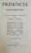 PRESENCES CONTEMPORAINES , 1964