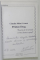 PRIETEN DRAG , FLOAREA DE TEI SA - TI FIE CEL MAI FRUMOS EPITAF de CLAUDIU MIHAI COMAN , 2002 *DEDICATIE