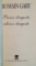 PRIMA DRAGOSTE , ULTIMA DRAGOSTE de ROMAIN GARY , 2007