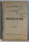 PRIN POIENI SI PAJISTI de I. SIMIONESCU , 1924 , DEDICATIE*