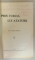 PRIN TURCIA LUI ATATURK de Dr. SABIN OPREANU , 1938 , DEDICATIE *
