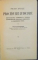 PRINCIPIILE PROCEDUREI JUDICIARE. EXPLICATIUNEA TEORETICA A LEGILOR DE ORGANIZARE JUDICIARA, COMPETENTA SI PROCEDURA CIVILA de EUGEN HEROVANU, VOL II  1932