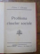 PROBLEMA CLASELOR SOCIALE de PETRE I. GHIATA , CONTINE DEDICATIA AUTORULUI , Bucuresti