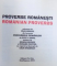 PROVERBE ROMANESTI  / ROMANIAN PROVERBS  selectate de CALIN MANILICI , cu o coperta si ilustratii de CALIN STEGEREAN , 2010