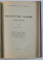 PROZATORII NOSTRI  - CRESTOMATIE , VOLUMELE I - II de N . DUNAREANU si LIVIU MARIAN , 1921