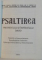 PSALTIREA CU SCRIS MARE, PSALTIREA PROOROCULUI SI IMPARATULUI DAVID, 2007