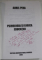 PSIHOLOGIA SI LOGICA EDUCATIEI de AUREL PERA , 2006 , DEDICATIE *