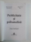 PUBLICITATE SI PSIHANALIZA de DORIS LOUISE HAINEAULT , JEAN YVES ROY , 2002
