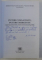 PUTERI CONSACRATE , PUTERI EMERGENTE , TEORIE SI PRACTICA INTR - O LUME INTERNATIONALA GRABITA de SERBAN FILIP CIOCULESCU si SILVIU PETRE , 2014 *DEDICATIE