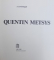 QUENTIN METSYS par A . DE BOSQUE , 1975