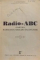 RADIO - ABC CARTEA RADIOAMATORILOR INCEPATORI de V.I. BALTATU , EDITIA A III A