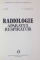 RADIOLOGIE, APARATUL RESPIRATOR de I. PANA, M. VLADAREANU, 1983