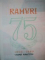RAMURI 1905 - 1980 , VOLUM JUBILIAR EDITAT CU PRILEJUL IMPLINIRII A 75 DE ANI DE LA APARITIA PRIMULUI NUMAR AL REVISTEI  de MARIN SORESCU