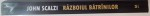 RAZBOIUL BATRANILOR de JOHN SCALZI , 2008