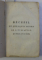 RECUEIL DE QUELQUES PIECES DE LITTERATURE / LES JARDINS DE BETZ  POEME par M . CERUTTI , COLEGAT DE DOUA CARTI * , 1784 - 1792