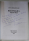 RECUPERAREA NOASTRA de LIVIU MOLDOVANU , 2001 , DEDICATIE *