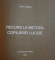 RECURS LA METODA COPILARIEI LUCIDE de ION D. SIRBU , 2009