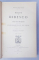 REGNE DE BIBESCO - par LE PRINCE GEORGES BIBESCO, VOLUMELE I - II , 1893 - 1894