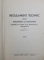 REGULAMENT TEHNIC PENTRU INTRETINEREA SI CONSERVAREA MATERIALULUI TEHNIC SI DE SPECIALITATE AL AERONAUTICEI , EDITIE INTERBELICA