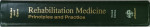 REHABILITATION MEDICINE , PRINCIPLES AND PRACTICE by JOEL A. DeLISA and BRUCE M. GANS , 1993