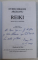 REIKI INTRE MIT SI REALITATE de OVIDIU DRAGOS ARGESANU , 2008 , DEDICATIE * PREZINTA SUBLINIERI