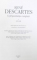 RENE DESCARTES - CORESPODENTA COMPLETA, VOL I-II, 2014-2015