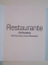 RESTAURANTE DIN ROMANIA / RESTAURANTS FROM ROMANIA , 2012